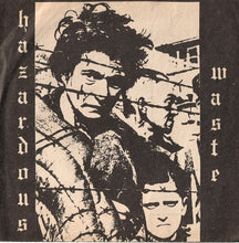 Hazardous Waste: Another Warning 7"