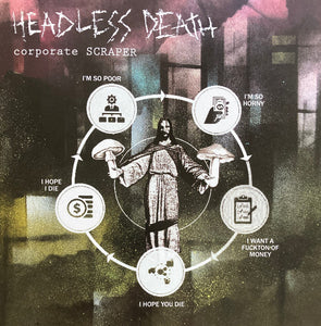 Headless Death / Shrivel Up: Corporate Scraper / Life Boils Down 7"
