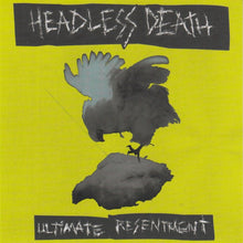 Headless Death: Ultimate Resentment 7"