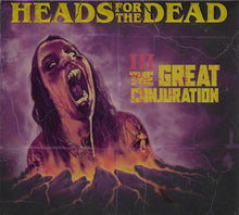 Heads For The Dead: III The Great Conjuration CD