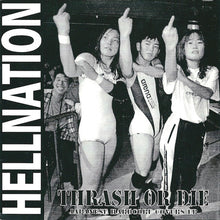 Hellnation: Thrash Or Die: Japanese Hardcore Covers EP 7"