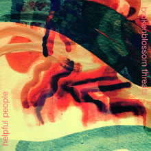Helpful People: Brokenblossom Threats 12"
