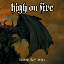 High On Fire: Blessed Black Wings CD
