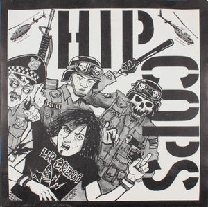 Hip Cops: In The Shadow Of A Grinding Death 7"