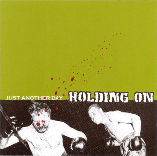 Holding On: Just Another Day CD