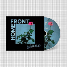 Home Front: Watch It Die CD (PRE-ORDER)