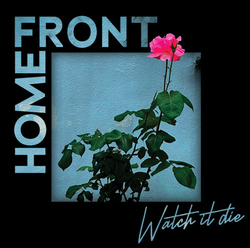 Home Front: Watch It Die CD (PRE-ORDER)
