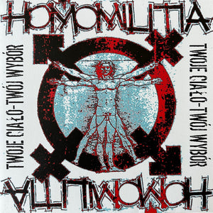 Homomilitia: Twoje Ciało - Twój Wybór 12"