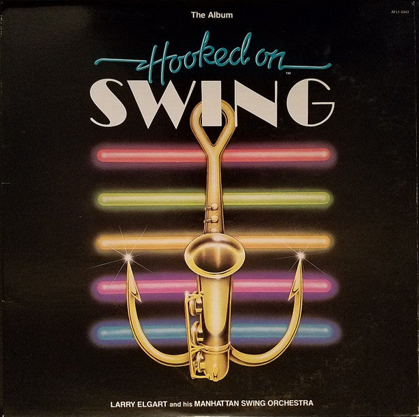 Larry Elgart And His Manhattan Swing Orchestra: Hooked On Swing 12