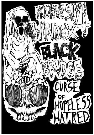Hooker Spit Windex / Black Bridge: Curse Of Hopeless Hatred cassette