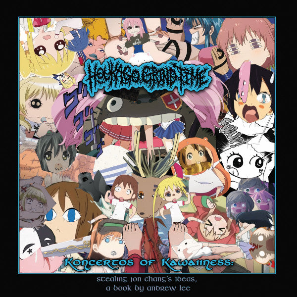 Houkago Grind Time: Koncertos Of Kawaiiness: Stealing Jon Chang's Ideas, A Book By Andrew Lee CD