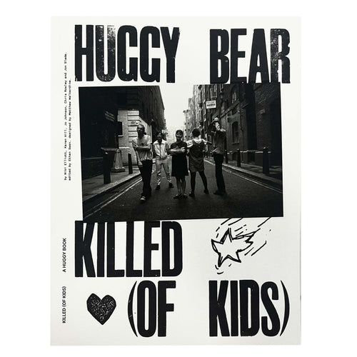 Huggy Bear - Killed (of Kids) book