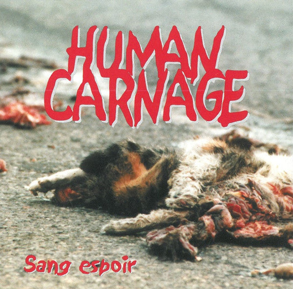 Human Carnage: Sang Espoir CD