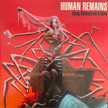 Human Remains: Using Sickness As A Hero 12"
