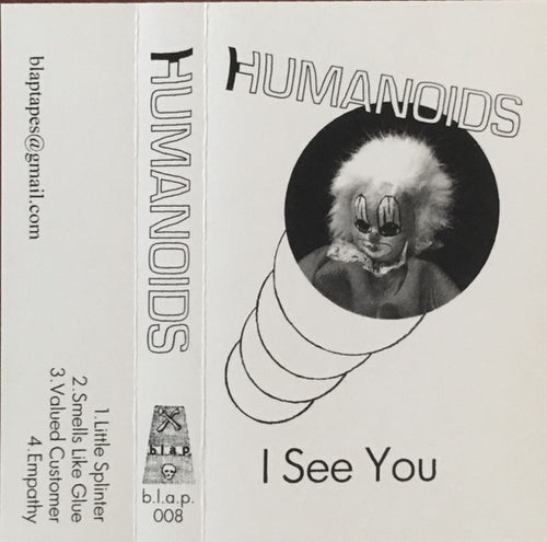 Humanoids: I See You cassette
