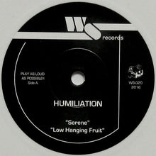 Humiliation: 4 Track 7"