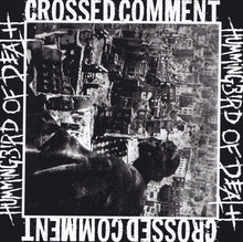 Hummingbird Of Death / Crossed Comment: Split 6"