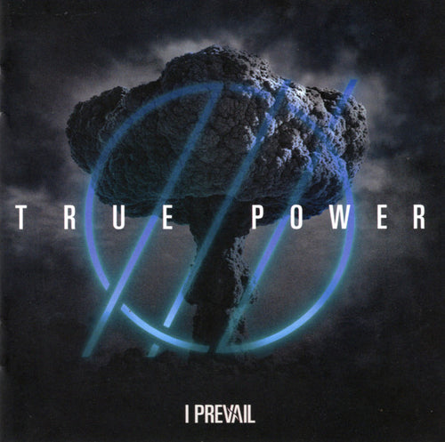 I Prevail: True Power CD