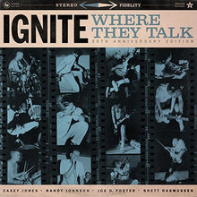 Ignite: Where They Talk: 30th Anniversary Edition 12” (light blue and white mix) (PRE-ORDER)