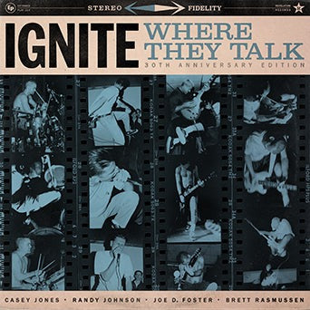Ignite: Where They Talk: 30th Anniversary Edition 12” (light blue and white mix) (PRE-ORDER)
