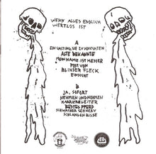 ill!: Wenn Alles Endlich Wertlos Ist 7"