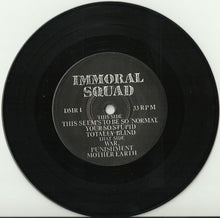 Immoral Squad: Result Of Human Greed 7"