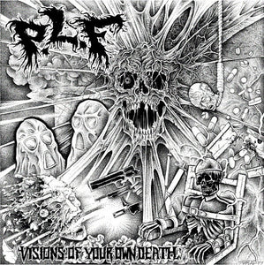 In Disgust / P.L.F.: Pray For Death / Visions Of Your Own Death 12"
