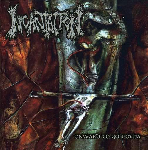 Incantation: Onward To Golgotha CD+DVD