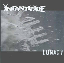 Infanticide: Lunacy 7"