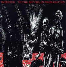 Infester: To The Depths, In Degradation CD