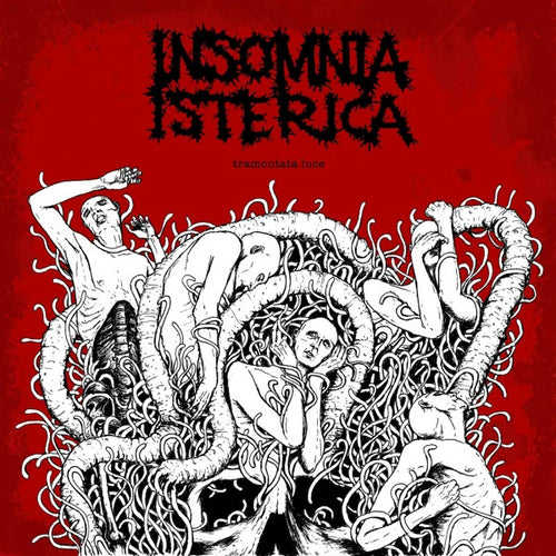 Insomnia Isterica / Embalming Theatre: Split 7