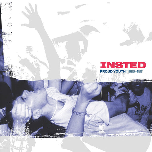 Insted: Proud Youth: 1988-1991 12