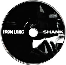 Iron Lung / Shank: Split CD