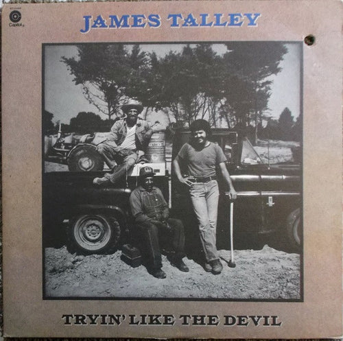 James Talley: Tryin' Like The Devil 12