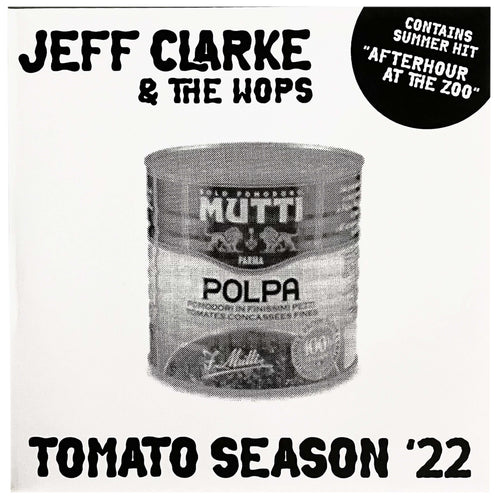 Jeff Clarke & The Wops: Tomato Season 22 7