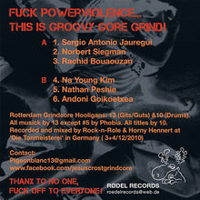Jesus Cröst: Fuck Powerviolence...This Is Groovy Gore Grind! 7"