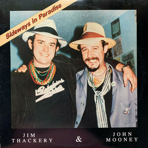 Jim Thackery & John Mooney: Sideways in Paradise 12