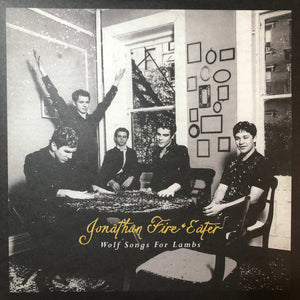 Jonathan Fire Eater: Wolf Songs For Lambs 12"