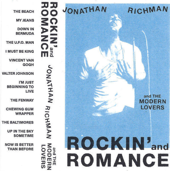 Jonathan Richman & The Modern Lovers: Rockin' And Romance Cassette