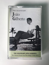 João Gilberto: The Legendary João Gilberto : The Original Bossa Nova Recordings (1958-1961) cassette