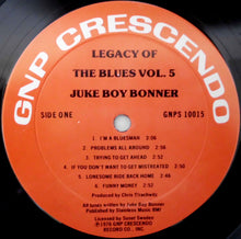 Juke Boy Bonner: The Legacy Of The Blues Vol. 5 12"