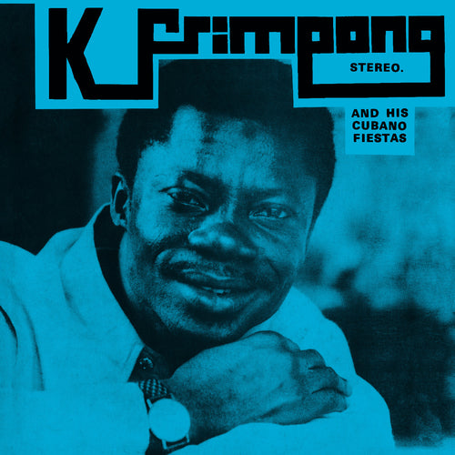 K. Frimpong & His Cubano Fiestas: The Blue Album 12