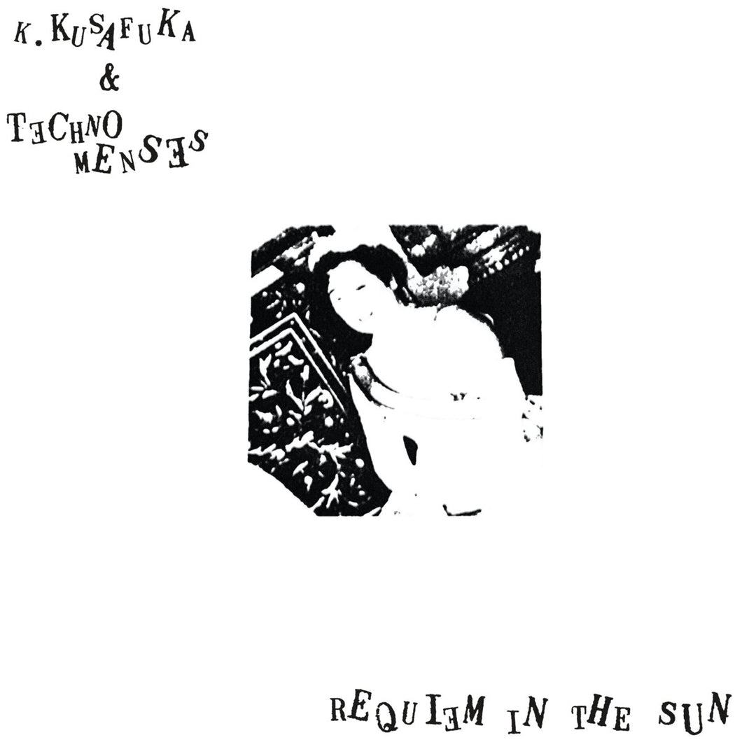 K2 / K. Kusafuka (草深公秀) & Techno Menses: Requiem In The Sun 12