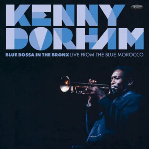 Kenny Dorham: Blue Bossa In The Bronx 12