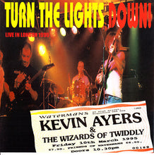 Kevin Ayers: Turn The Lights Down! CD