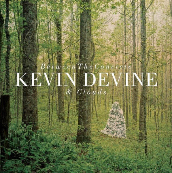 Kevin Devine: Between The Concrete & Clouds 12