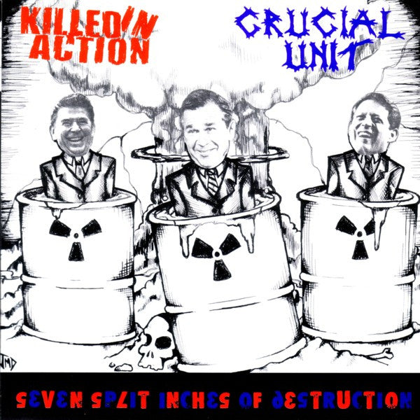 Killed In Action / Crucial Unit: Seven Split Inches Of Destruction 7