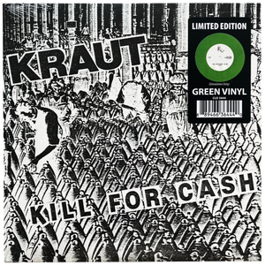 Kraut: Kill for Cash 7"