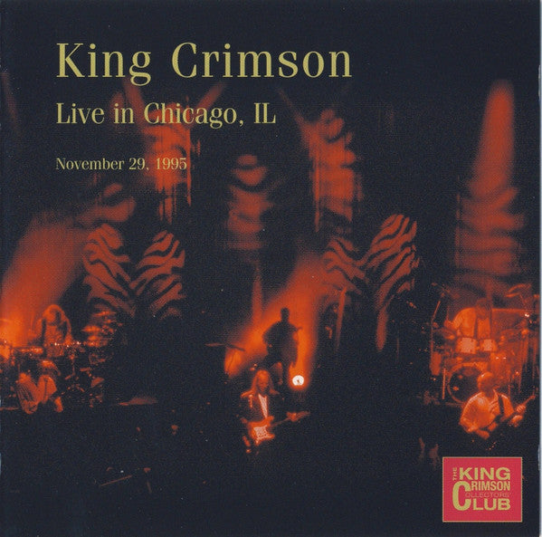 King Crimson: Live In Chicago, IL (November 29, 1995) CD
