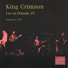 King Crimson: Live In Orlando, FL (February 27, 1972) 2xCD